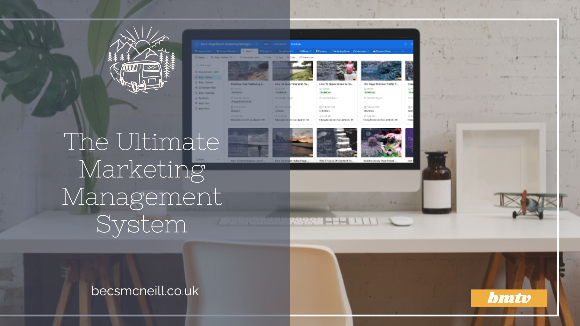 The Ultimate Marketing Management System - becsmcneill